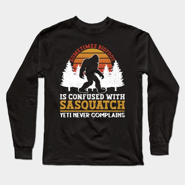 Sometimes Bigfoot Is Confused With Sasquatch - Yeti Never Long Sleeve T-Shirt by Anassein.os